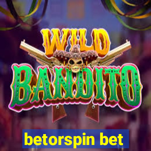 betorspin bet